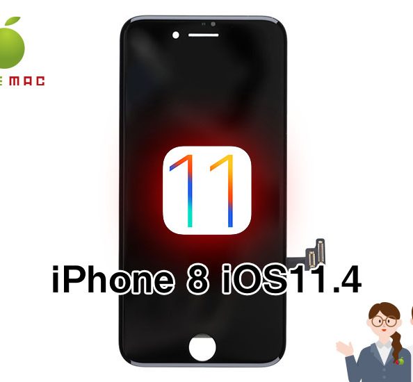 iPhone 8 iOS11.3 / iOS11.4 液晶画面パーツ不具合